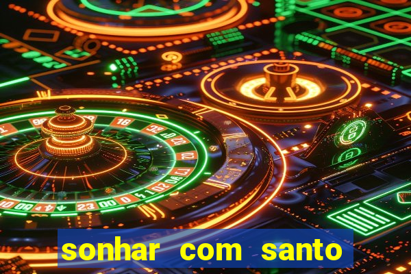 sonhar com santo de macumba